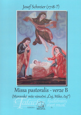 Missa pastoralis - Verze B ( Moravská mše vánoční )